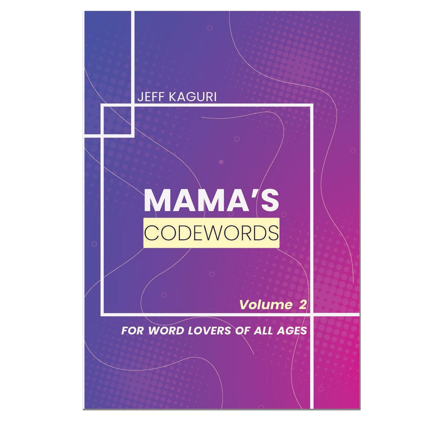Codewords Crossword Puzzle Books for Adults: Code Breaker / Code Word Puzzlebook:100 Codeword Puzzles For A Joyful Mind (Volume 2)