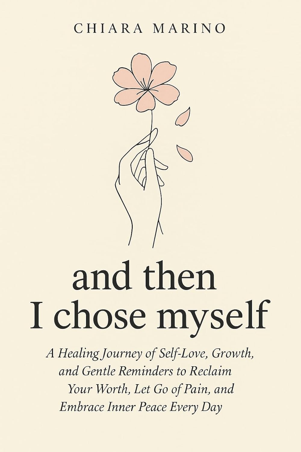 And then I chose myself: 101 reminders to heal, rise, and shine Paperback by Chiara Mercurio (Author)