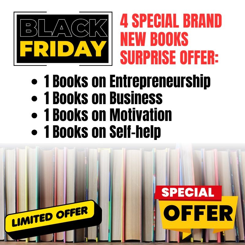 "Black Friday Book Bundle: 4 New Titles on Business, Motivation, Self Help And Entrepreneurship