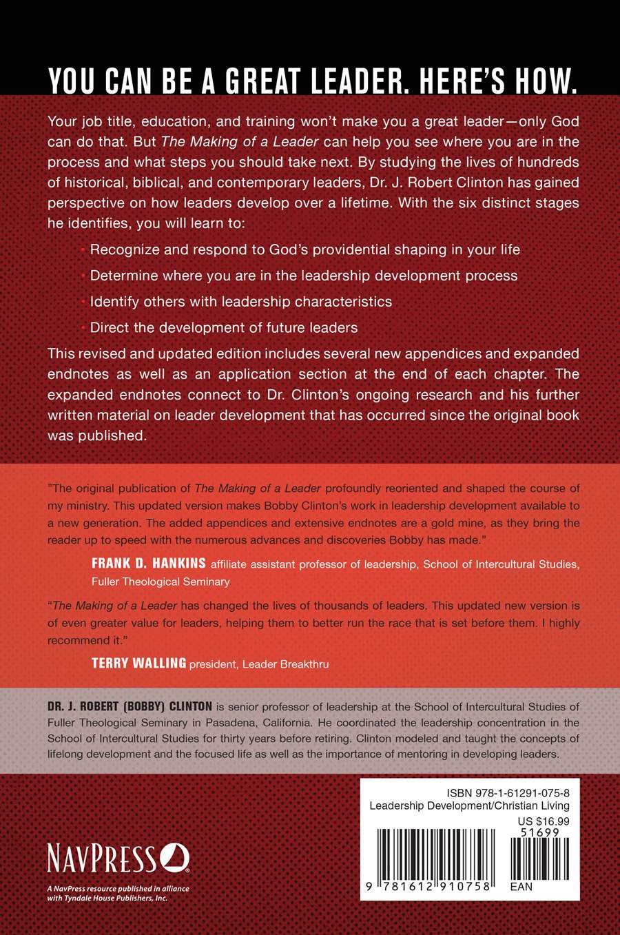 THE MAKING OF A LEADER: Recognizing the Lessons and Stages of Leadership Development Book By Robert Clinton