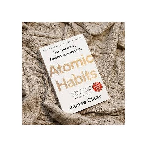 Atomic Habits: An Easy & Proven Way to Build Good Habits & Break Bad Ones Book by James Clear