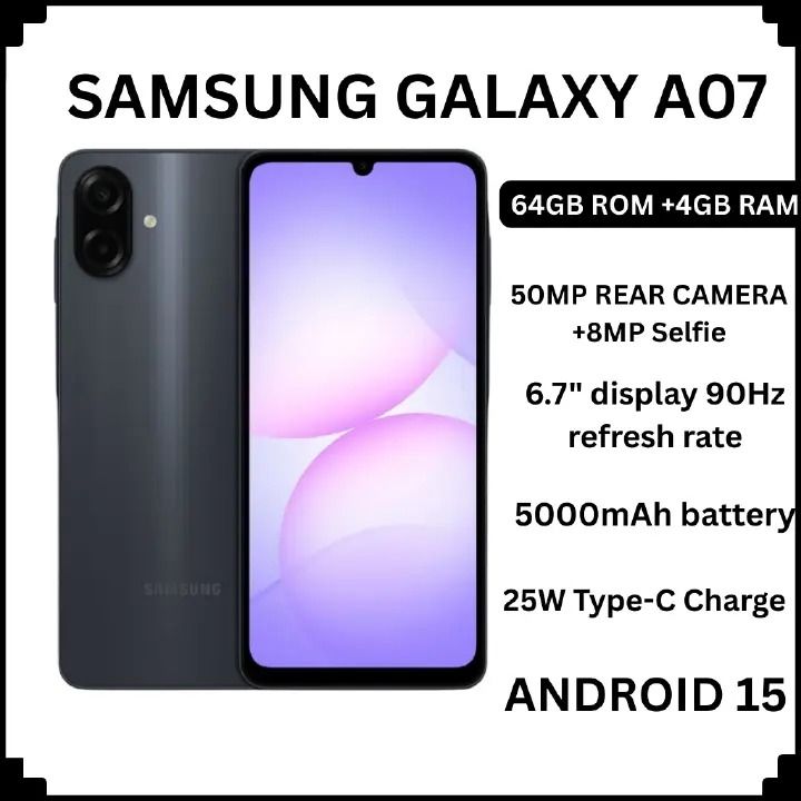 Samsung Galaxy A07 128GB+4GB 6.7" 90Hz Display 50MP Rear+8MP Front Cameras 5000mAh Battery 25W Fast Charging IP54 One UI 7 Android 15+(6Years Of OS Updates) Galaxy AI Smartphones smart phone