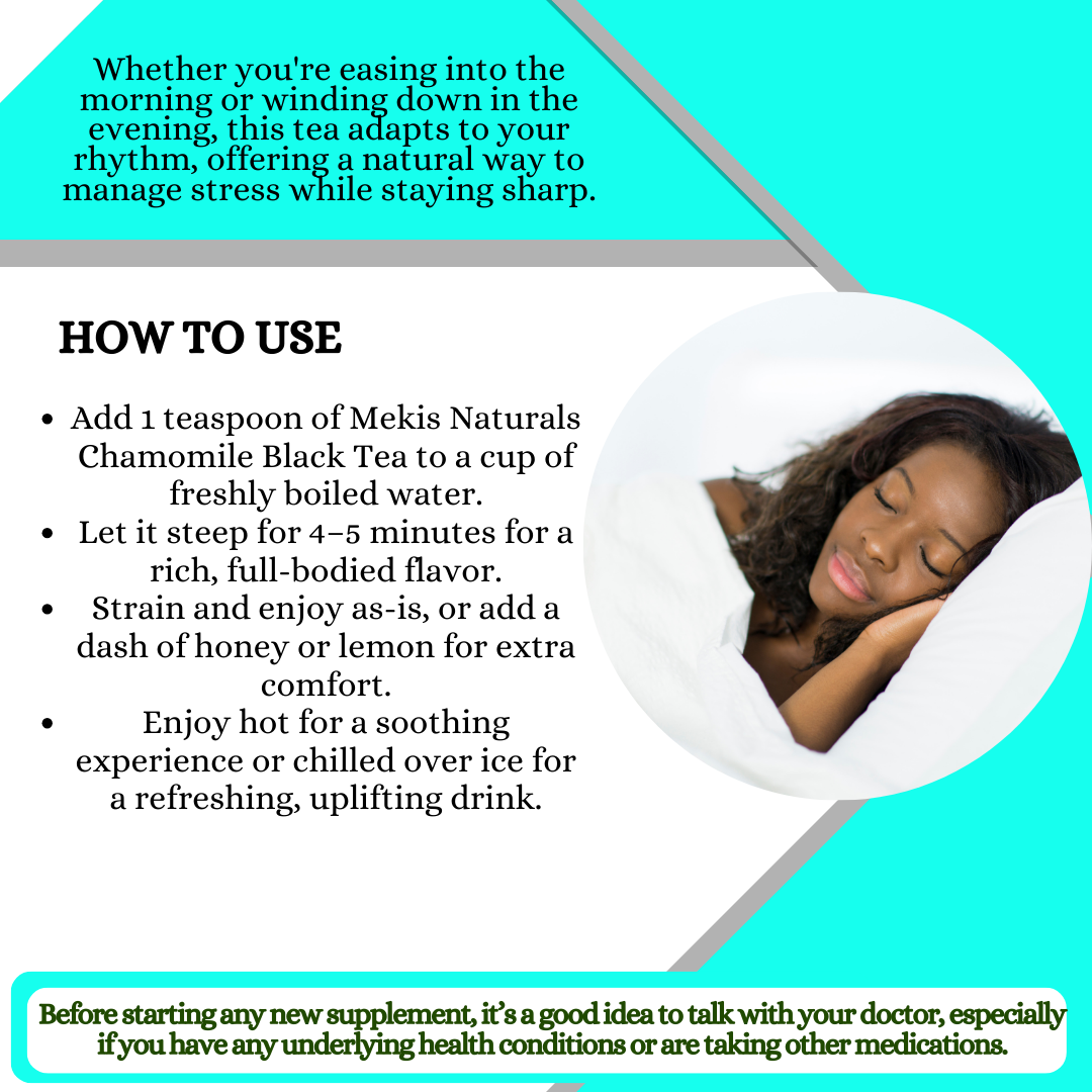 Mekis Naturals Chamomile Black Tea - Promotes relaxation,Enhances mental clarity,Aids digestion,