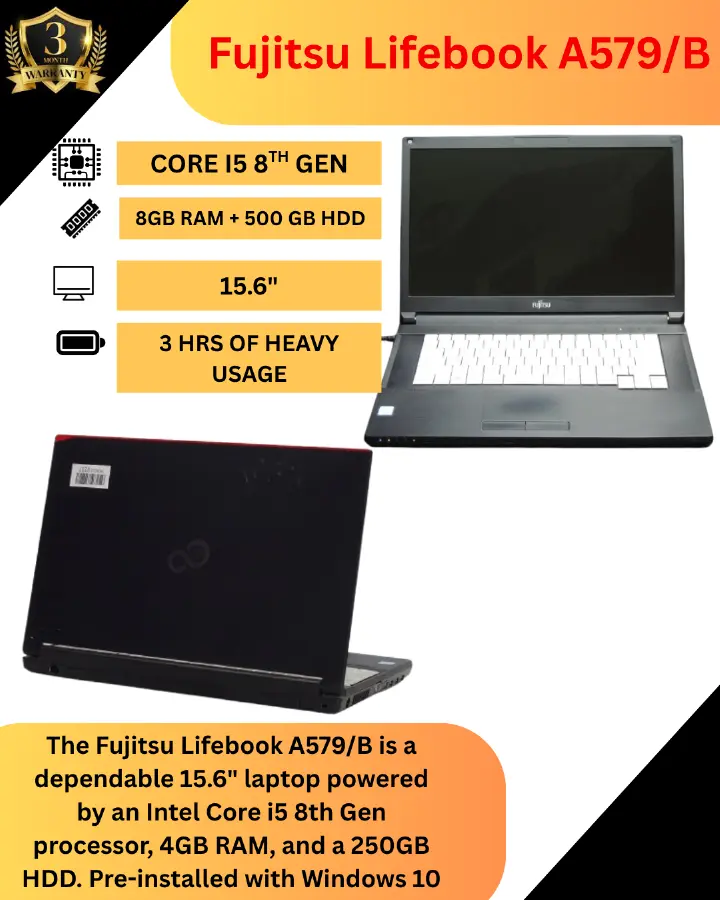 Fujitsu Lifebook A579/B Laptop – 15.6" HD Display, Intel Core i5 8th Gen Processor, 8GB RAM, 500GB HDD, Windows 10 Pro, Wi-Fi, HDMI, USB 3.0 – Reliable Business Notebook for Office & School