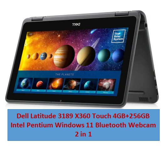 Refurbished Dell Latitude 3189 X360 4GB+256GB Touchscreen 2 in 1 Convertible Windows 11 Laptop Intel Pentium 6 Months warranty Bluetooth Webcam Dell Laptops