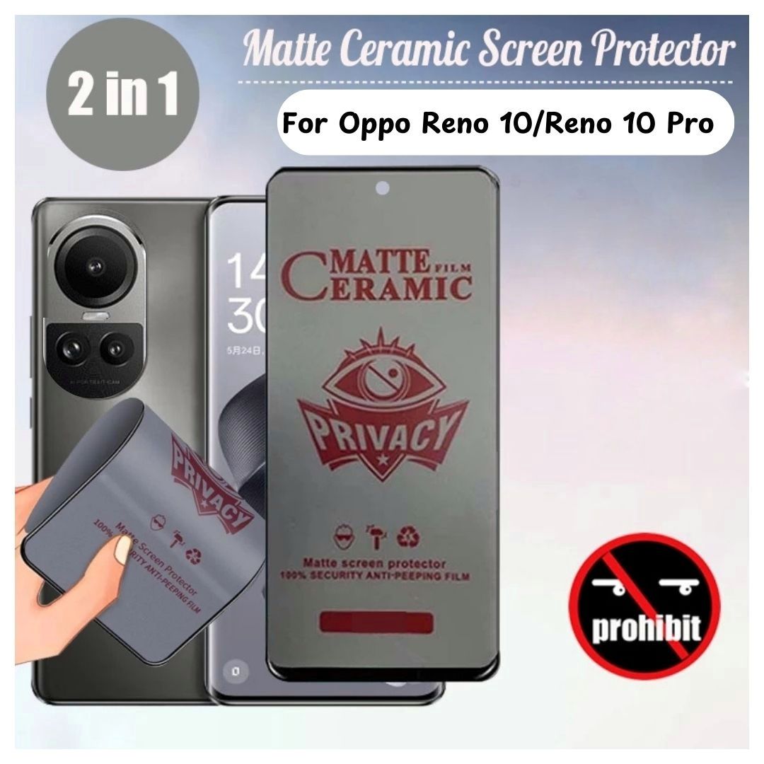 Privacy Screen Protector for Oppo Reno 10, Flexible Ceramic Matte Privacy Film, Anti-Spy Anti-Fingerprint Bendable Shock-resistance Screen Protector (Ceramic, NOT GLASS)