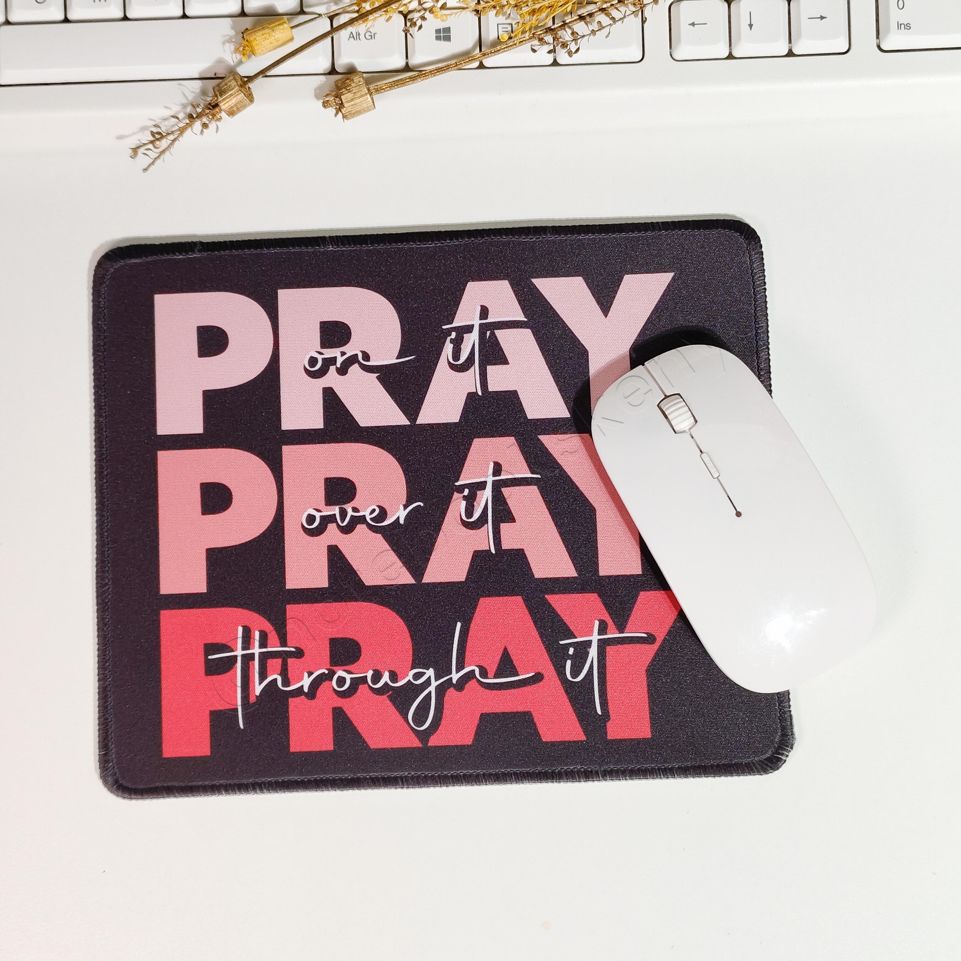 Pray Washable Non-Slip Rubber Base Mouse Pad | Non Slip Mouse Pad | Christian Gift Ideas | Gamers/ Graphic Designer Mouse Pads | Customizable Mouse Pads | Mousepads |  Feminine Gift Ideas
