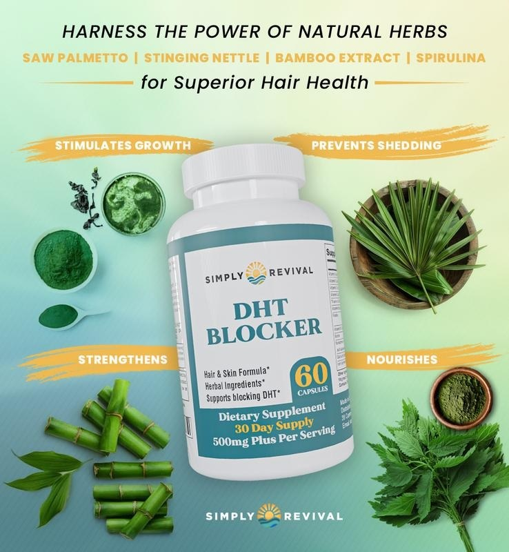 Simply Revival DHT Blocker - Hair & Skin Formula with Herbal Ingredients  - Promotes Healthy Hair Growth & Clear Skin  - 60 Capsules