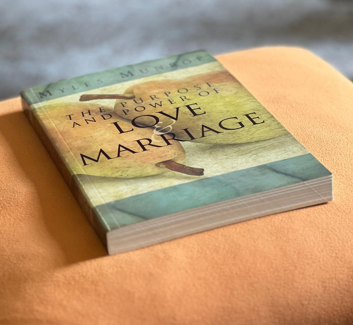 "The Purpose and Power of Love & Marriage" by  Myles Munroe.