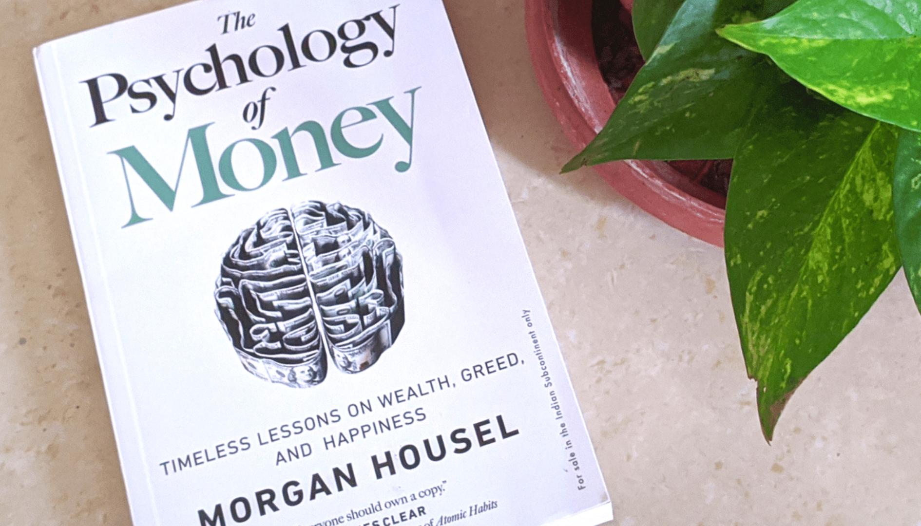 The Psychology of Money: Timeless Lessons on Wealth, Greed, and Happiness.