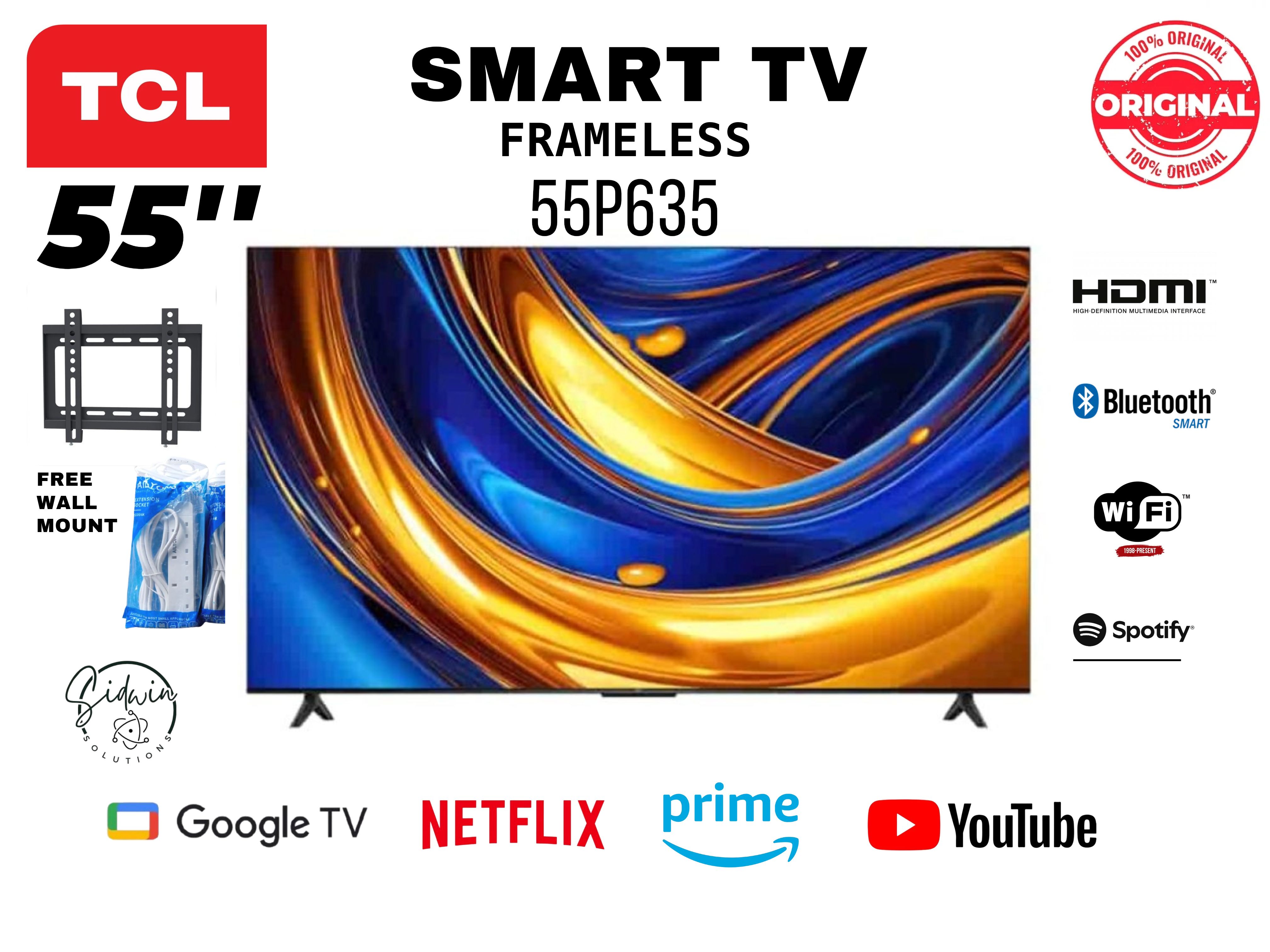 TCL 55" Inch, P635, 4K HDR Google/Android TV,BLUETOOTH-ENABLED+FREE TV MOUNT+EXTENSION, DOLBY SOUND, WIFI,HDMI, YOUTUBE,NETFLIX,PRIME VIDEO, FRAMELESS, HRD 4K TV,Dynamic Color Enhancement.1 YR WARRANT