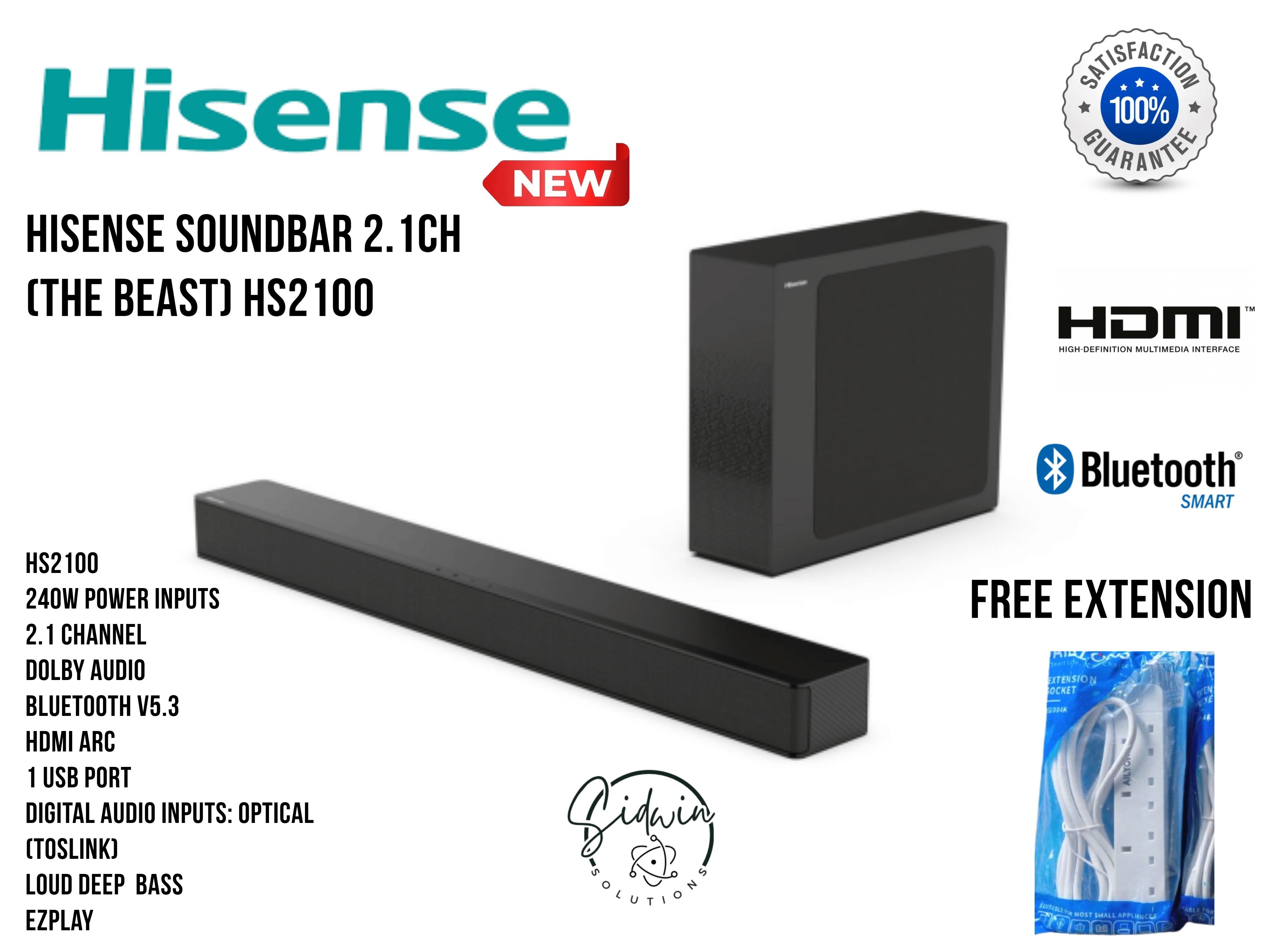 Hisense 240WATTS SOUND BAR 2.1CH MODEL:HS2100 with WIRELESS Subwoofer,6 EQ modes,BLUETOOTH,HDMI & DOLBY AUDIO. DTS HISENSE ''The Beast'' SOUNDBAR.