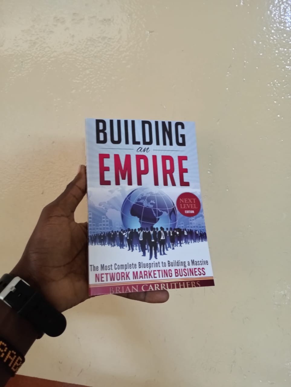 Building an Empire:The Most Complete Blueprint to Building a Massive Network Marketing Business