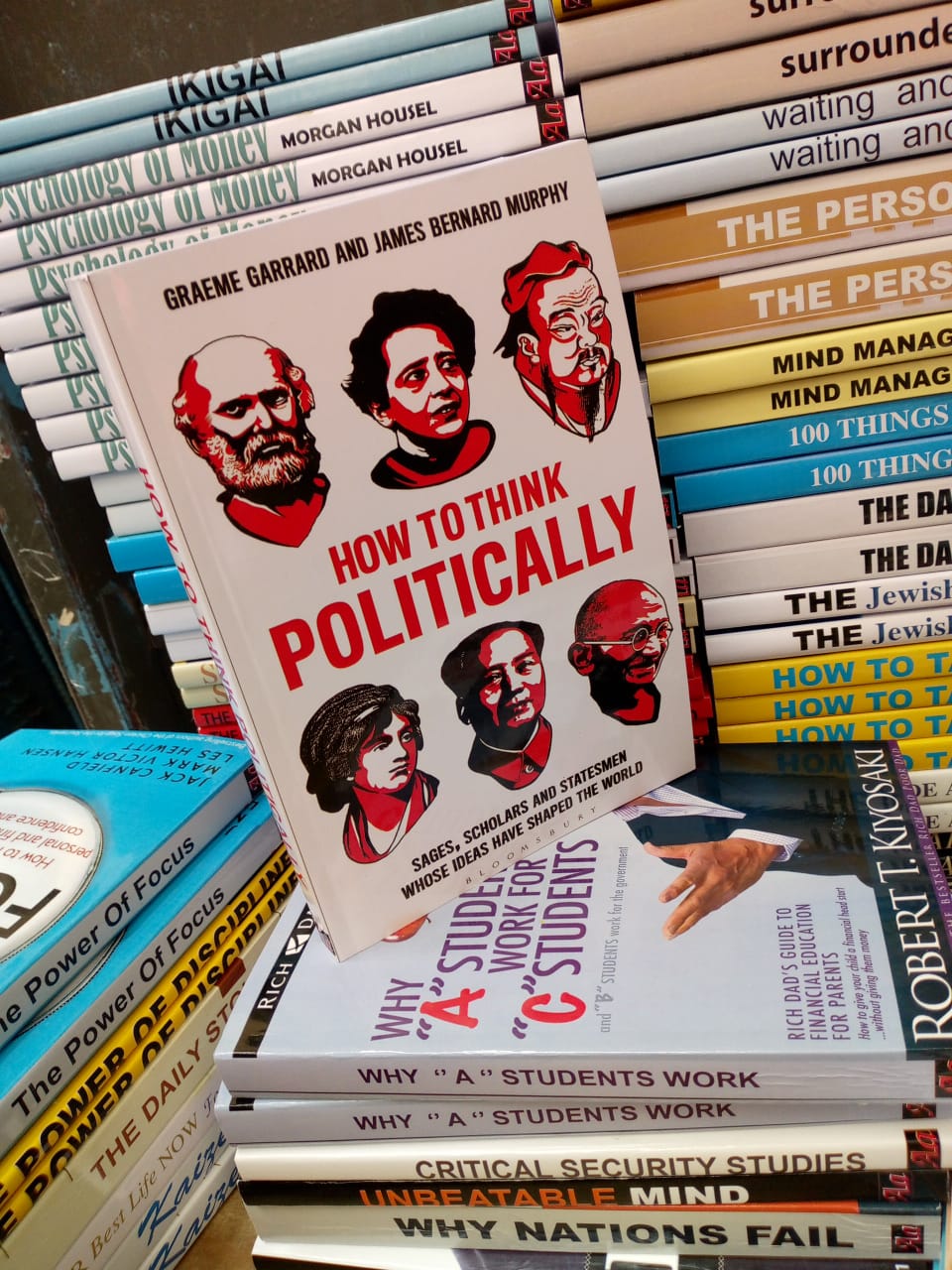 How to Think Politically: Sages, Scholars and Statesmen Whose Ideas Have Shaped the World