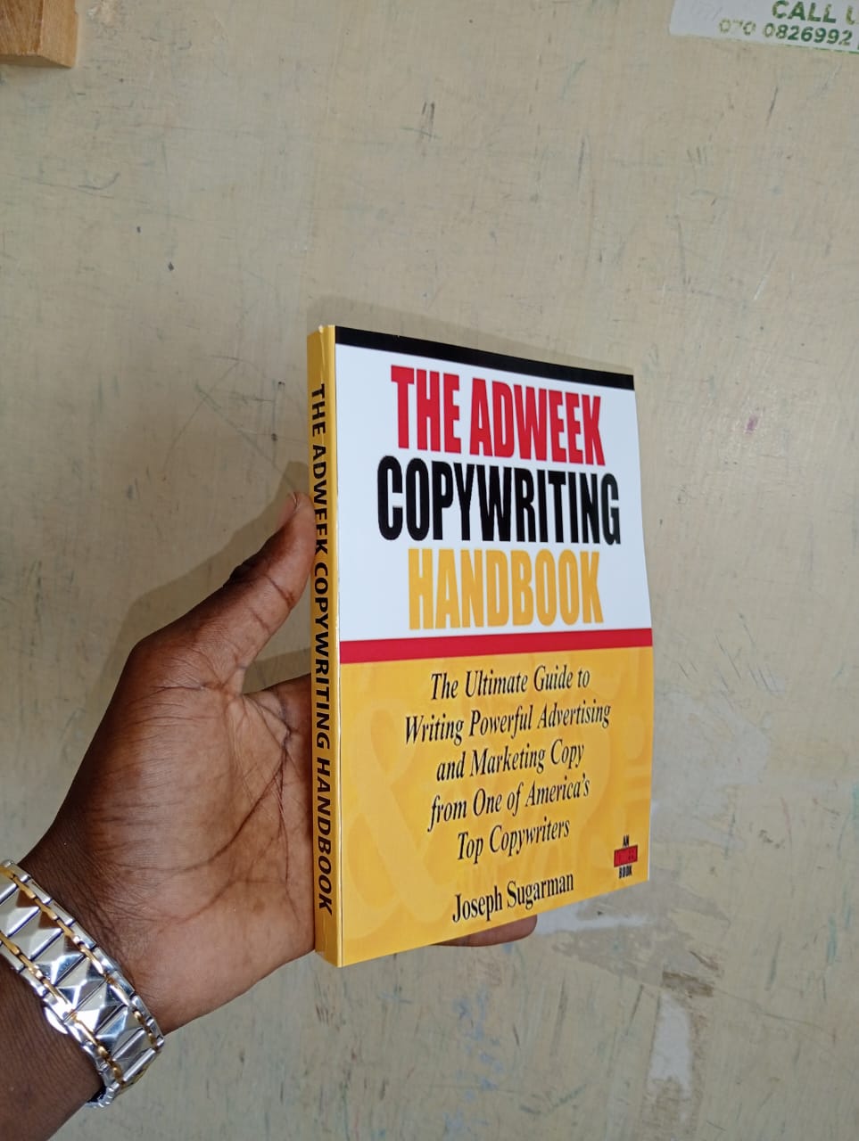 The Adweek Copywriting Handbook: The Ultimate Guide to Writing Powerful Advertising and Marketing Copy from One of America's Top Copywriters