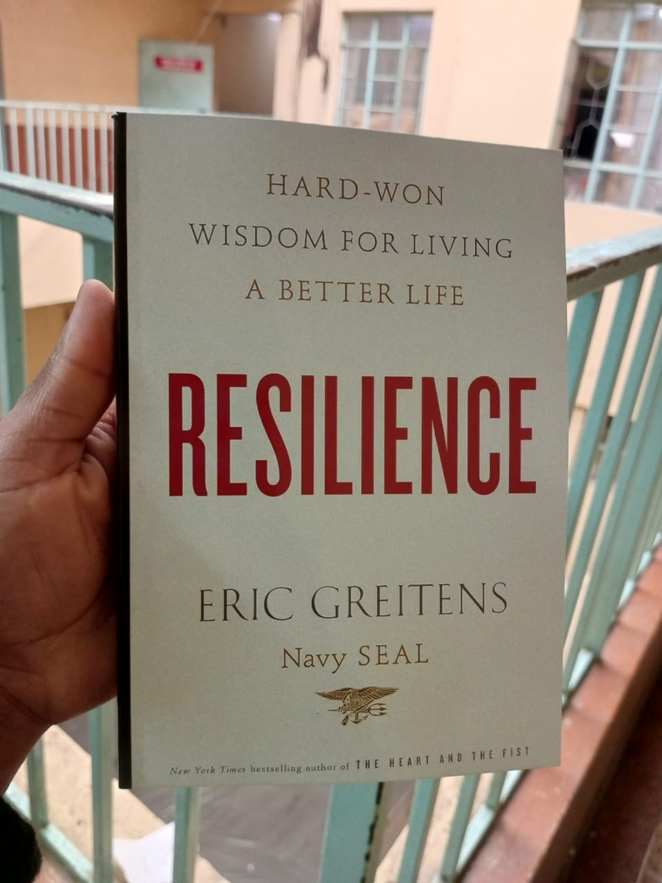 Resilience: Hard-Won Wisdom for Living a Better Life . Author: Eric Greitens, Navy SEAL