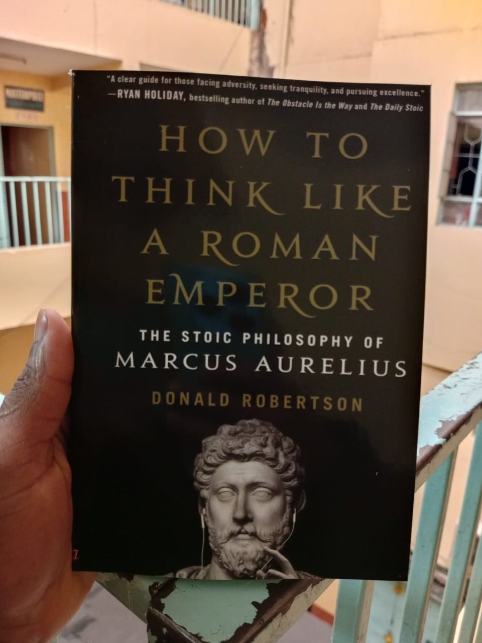 How to Think Like a Roman Emperor: The Stoic Philosophy of Marcus Aurelius . Author: Donald Robertson