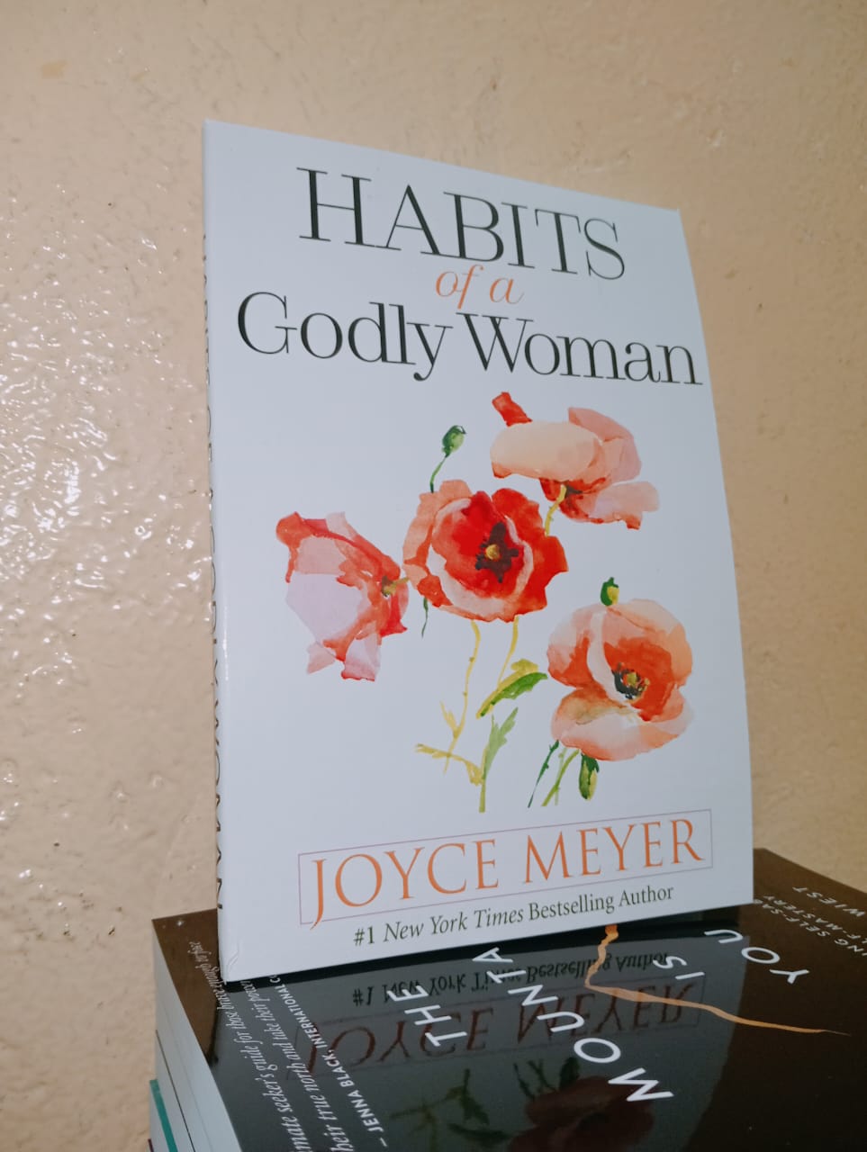 Habits of a Godly Woman  .Author: Joyce Meyer