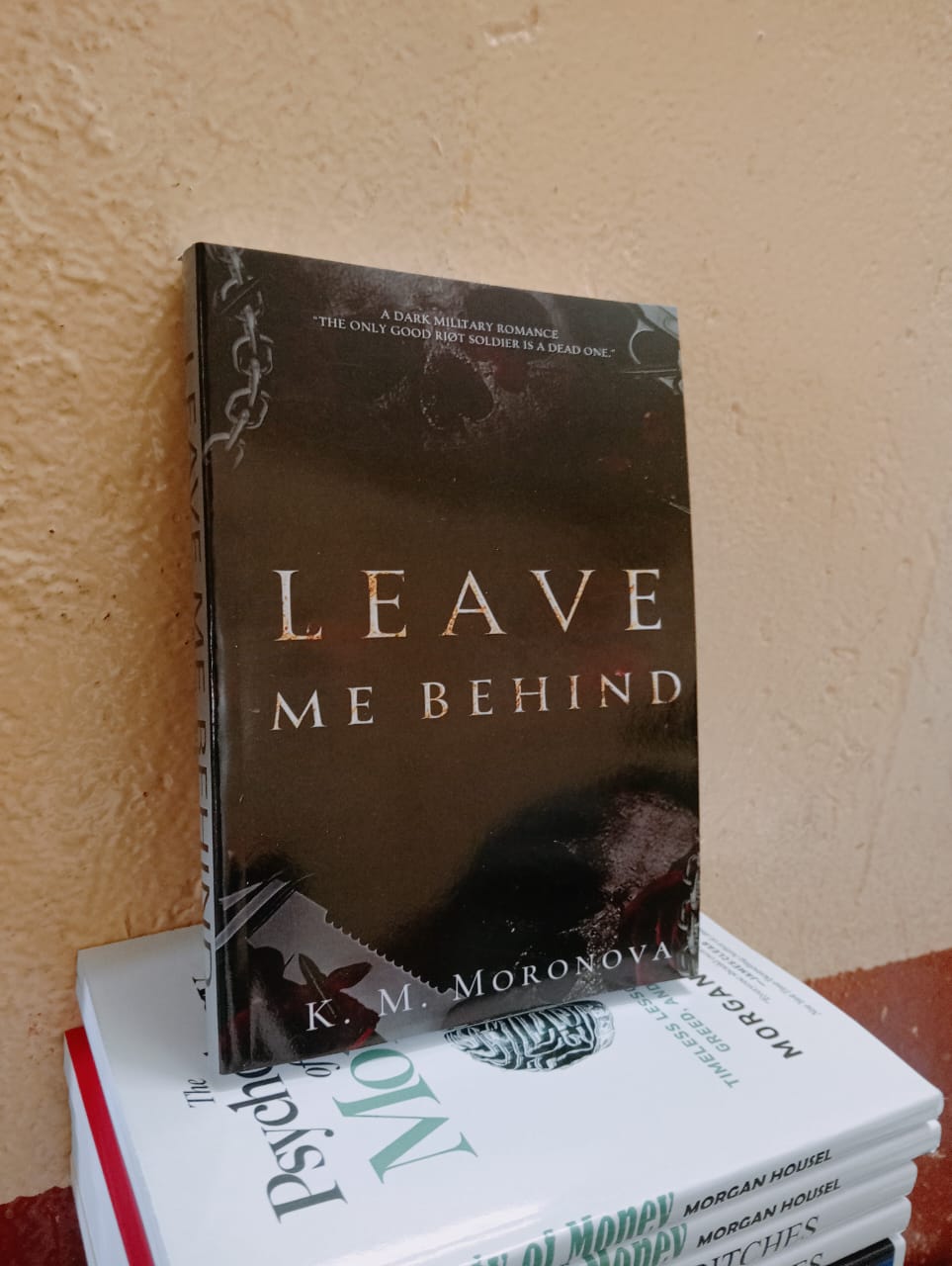 "Leave Me Behind"  by K. M. Moronova