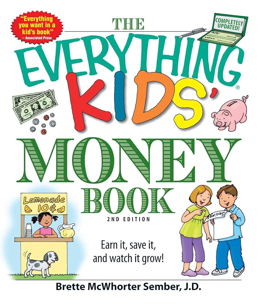"The Everything Kids' Money Book, 2nd Edition" Book By Brette McWhorter Sember, J.D.