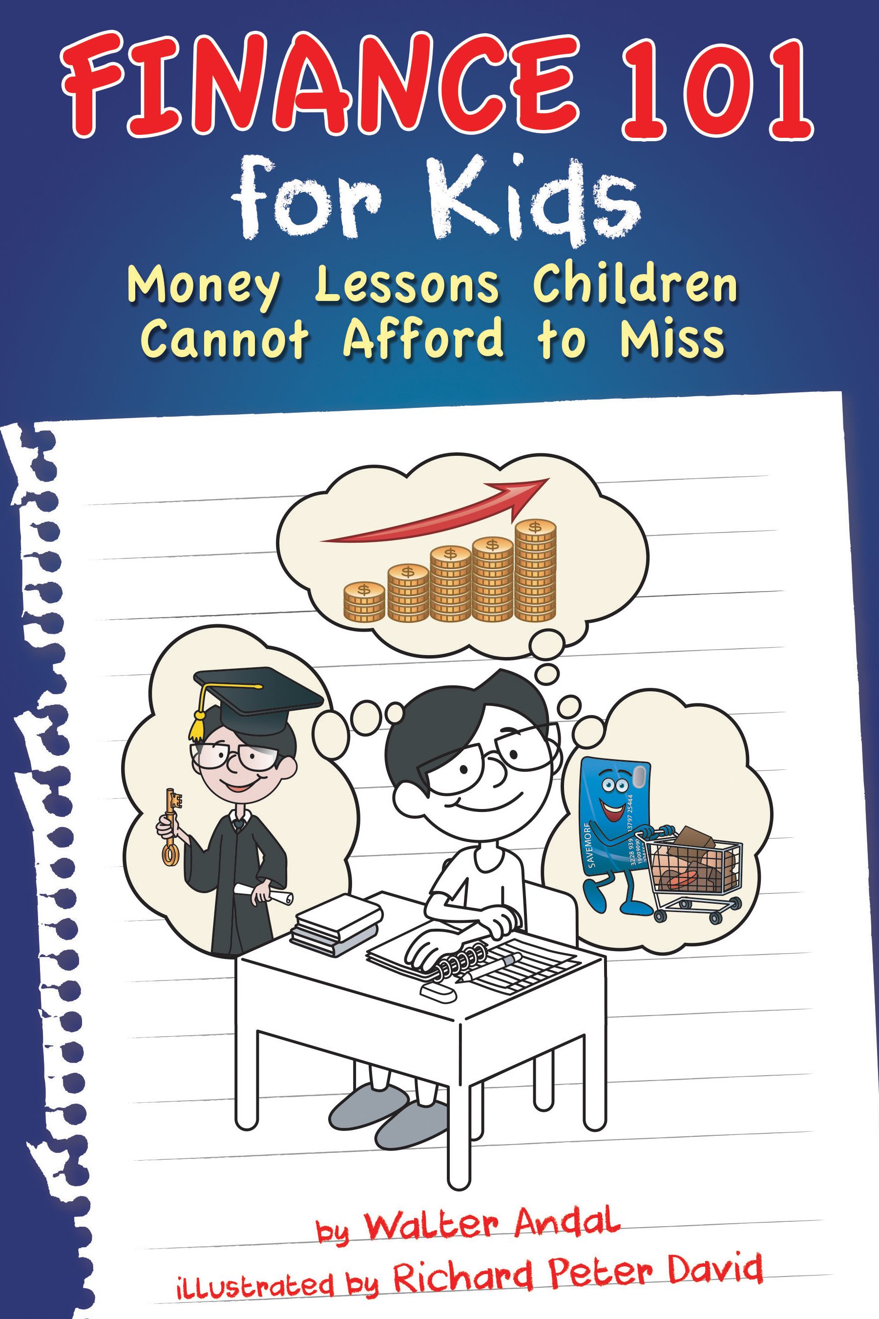 "FINANCE 101 for Kids" Book By Walter Andal
