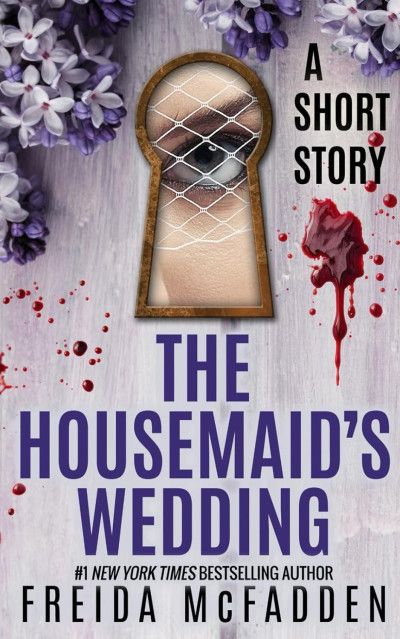 The Housemaid's Wedding Book By Freida McFadden