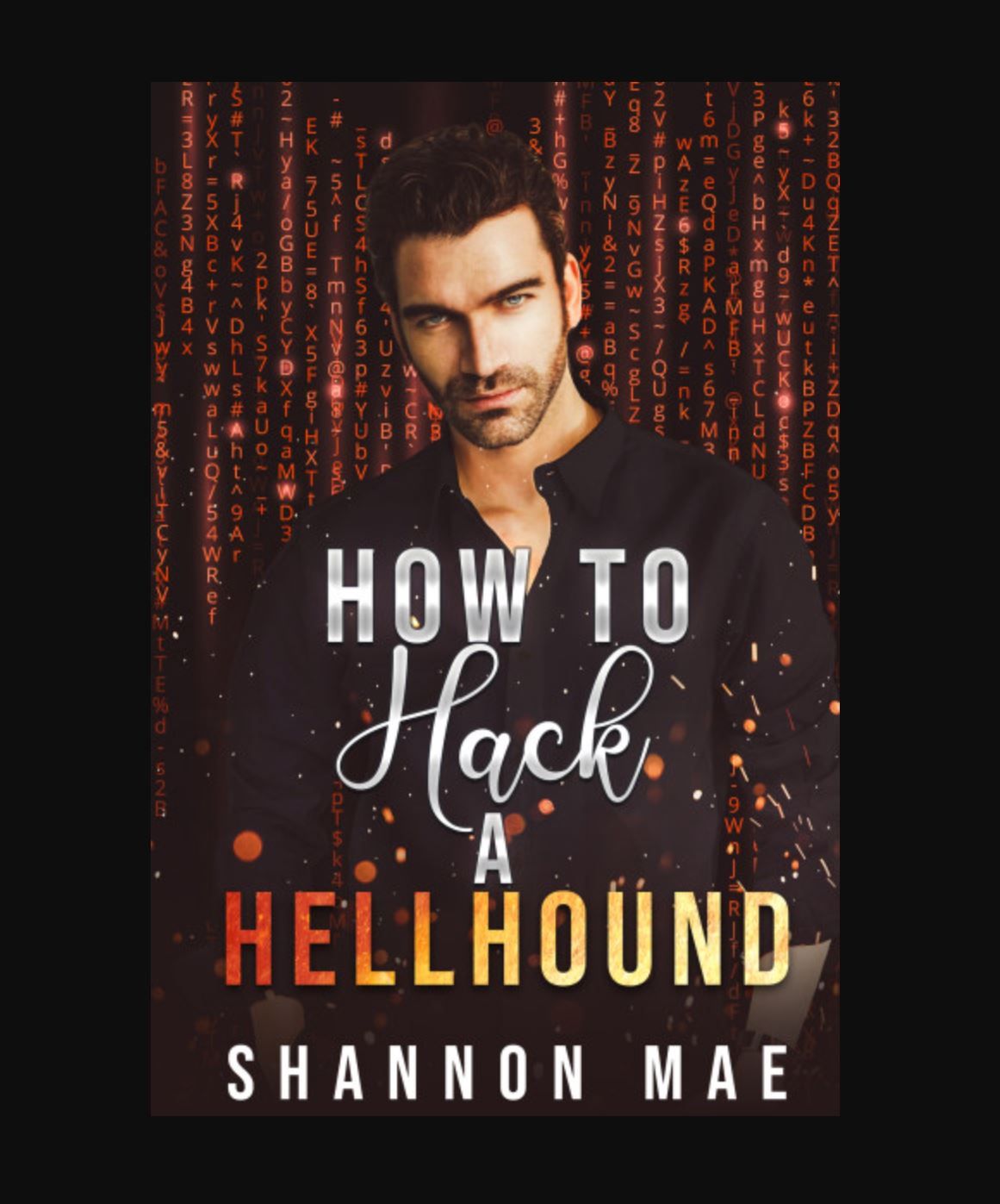 "How to Hack a Hellhound" Book By Shannon Mae