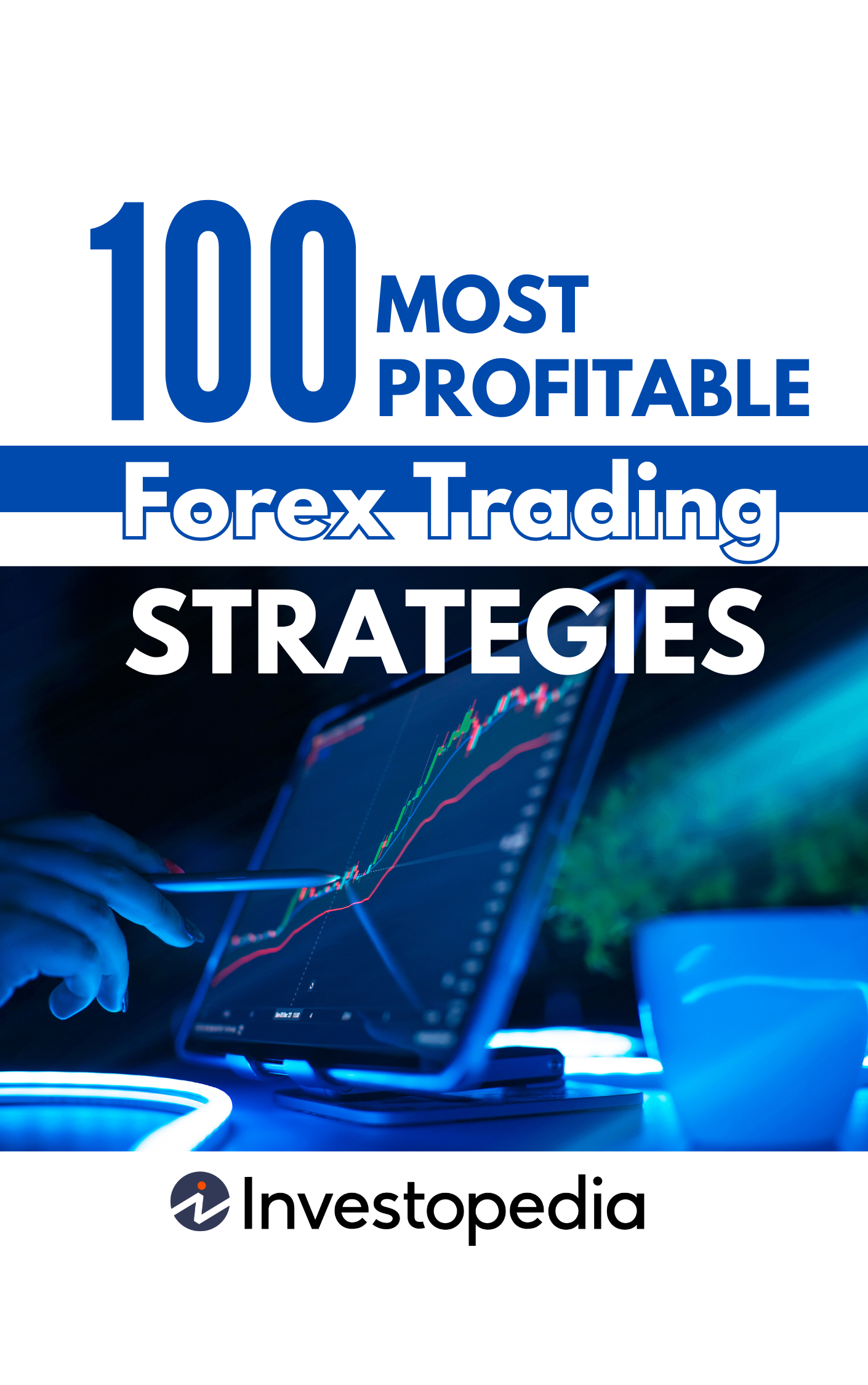 "100 Most Profitable Forex Trading Strategies" Book By Investopedia
