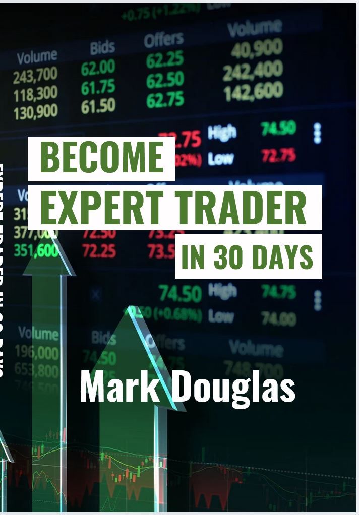 Become Expert Trader in 30 Days Book By Mark Douglas