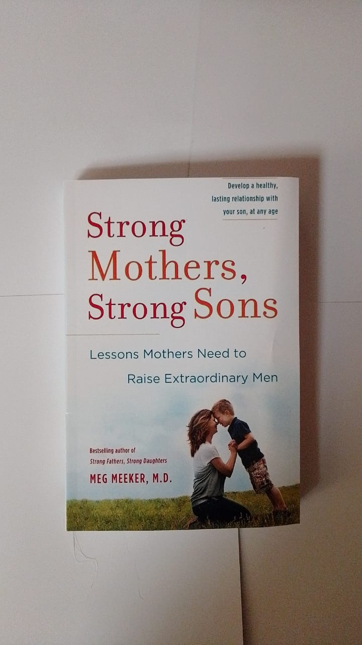 Strong Mothers, Strong Sons Book By Meg Meeker, M.D.