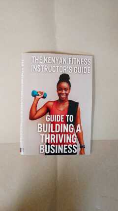 The Kenyan Fitness Instructor's Guide Book