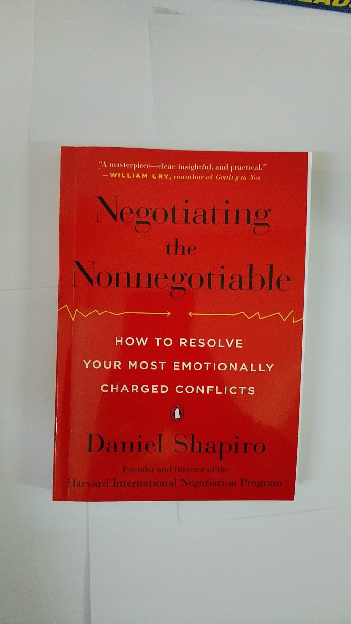 Negotiating the Nonnegotiable Book By Daniel Shapiro