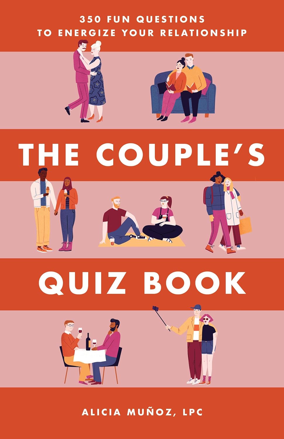 The Couple's Quiz Book By Alicia Muñoz, LPC