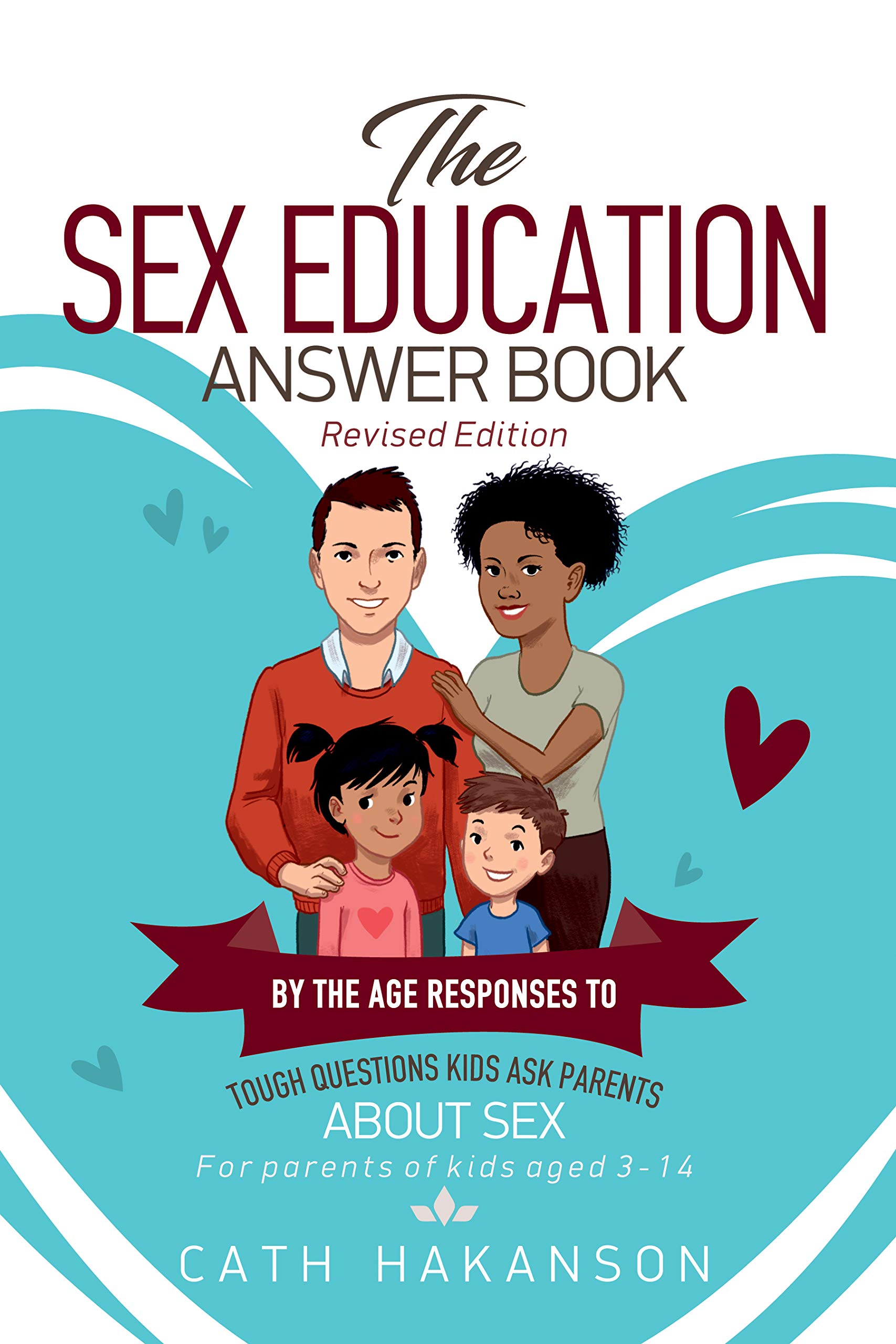 The Sex Education Answer Book By Cath Hakanson