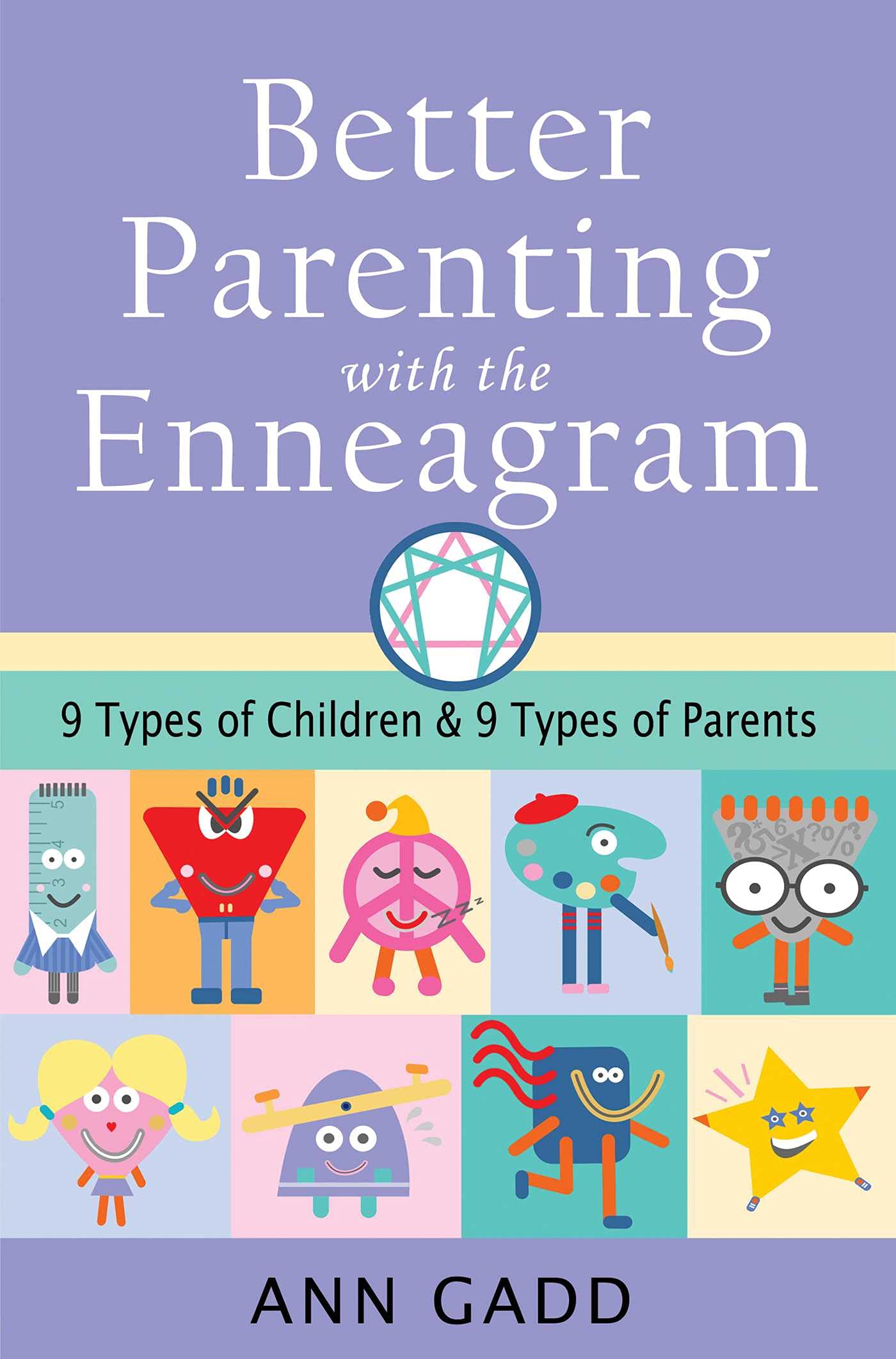 Better Parenting with the Enneagram Book By Ann Gadd