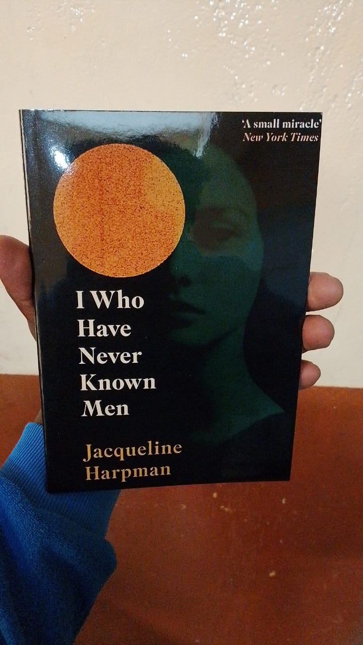 "I Who Have Never Known Men" Book By Jacqueline Harpman