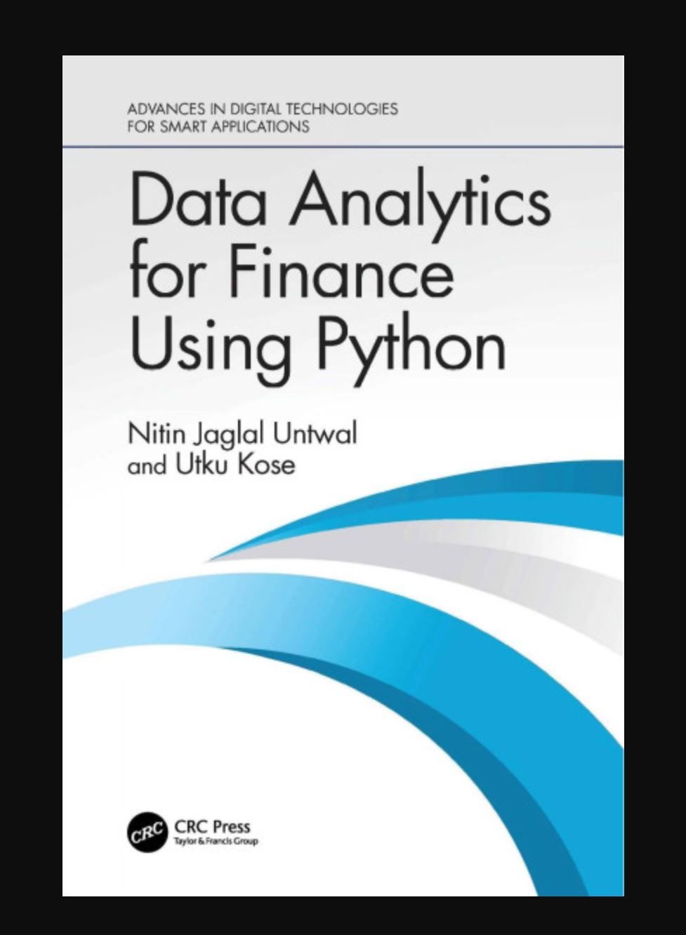 Data Analytics for Finance Using Python Book By Nitin Jaglal Untwal and Utku Kose