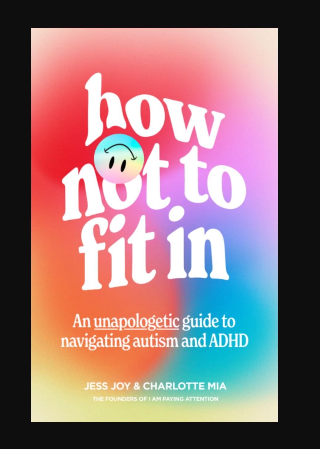 "How Not to Fit In" Book By Jess Joy & Charlotte Mia