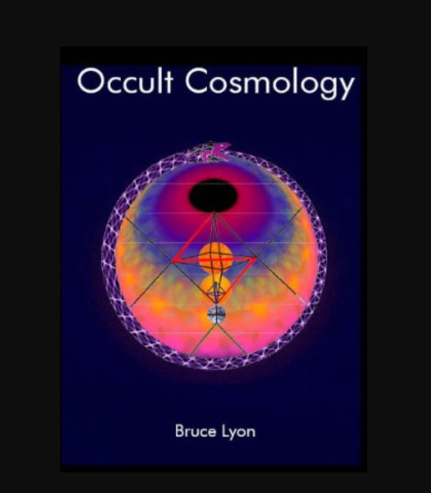 Occult Cosmology Book By Bruce Lyon