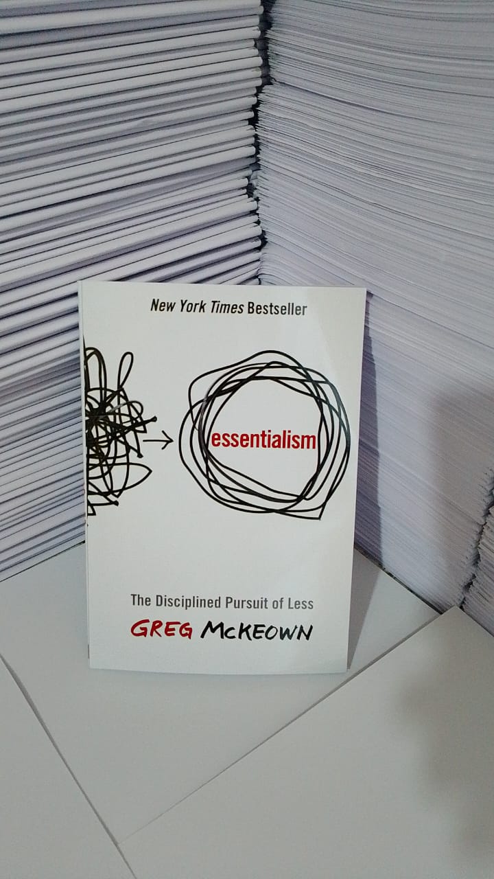 Essentialism: The Disciplined Pursuit of Less Book By Greg McKeown