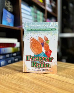Prayer Rain: The Most Powerful and Practical Prayer Manual Ever Written Book By Dr. D.K. Olukoya