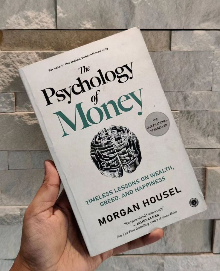The Psychology of Money: Timeless lessons on wealth, greed, and happiness by Morgan Housel