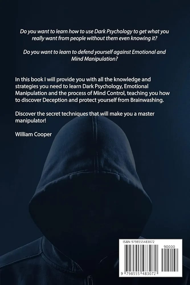 Dark Psychology and Manipulation by William Cooper