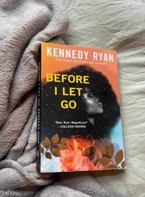 Before I Let you Go by Kennedy Ryan