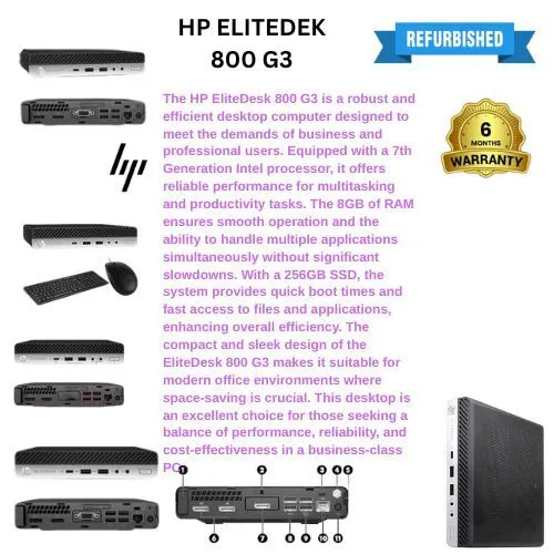 REFUBLISHED HP ELITEDESK 800 G3 DESKTOP  COI5 7TH GENERATION 8GBRAM 256GBSSD
Performance: Reliable and efficient for business, home office, and everyday computing needs