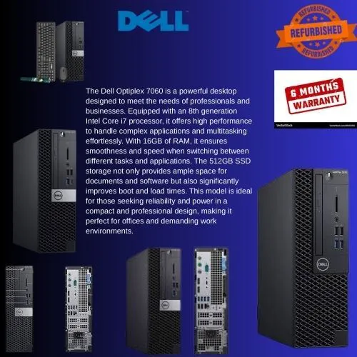 DELL OPTIPLEX 7060 COI7 8TH GENERATION  16GBRAM 512GBSSD
Business users, office environments, students, and professionals needing a reliable, efficient desktop