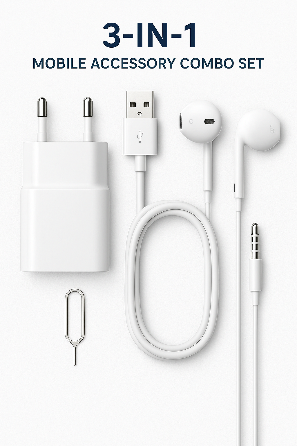 3-in-1 Charger Set includes a fast charger, durable USB cable, clear-sound earphones, and a SIM ejector pin. Compact and lightweight。