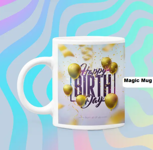 HAPPY BIRTHDAY HEAT SENSITIVE COLOR CHANGING MAGIC MUG GIFT, 350 ml CAPACITY Black when cold, white and shows printed art when hot