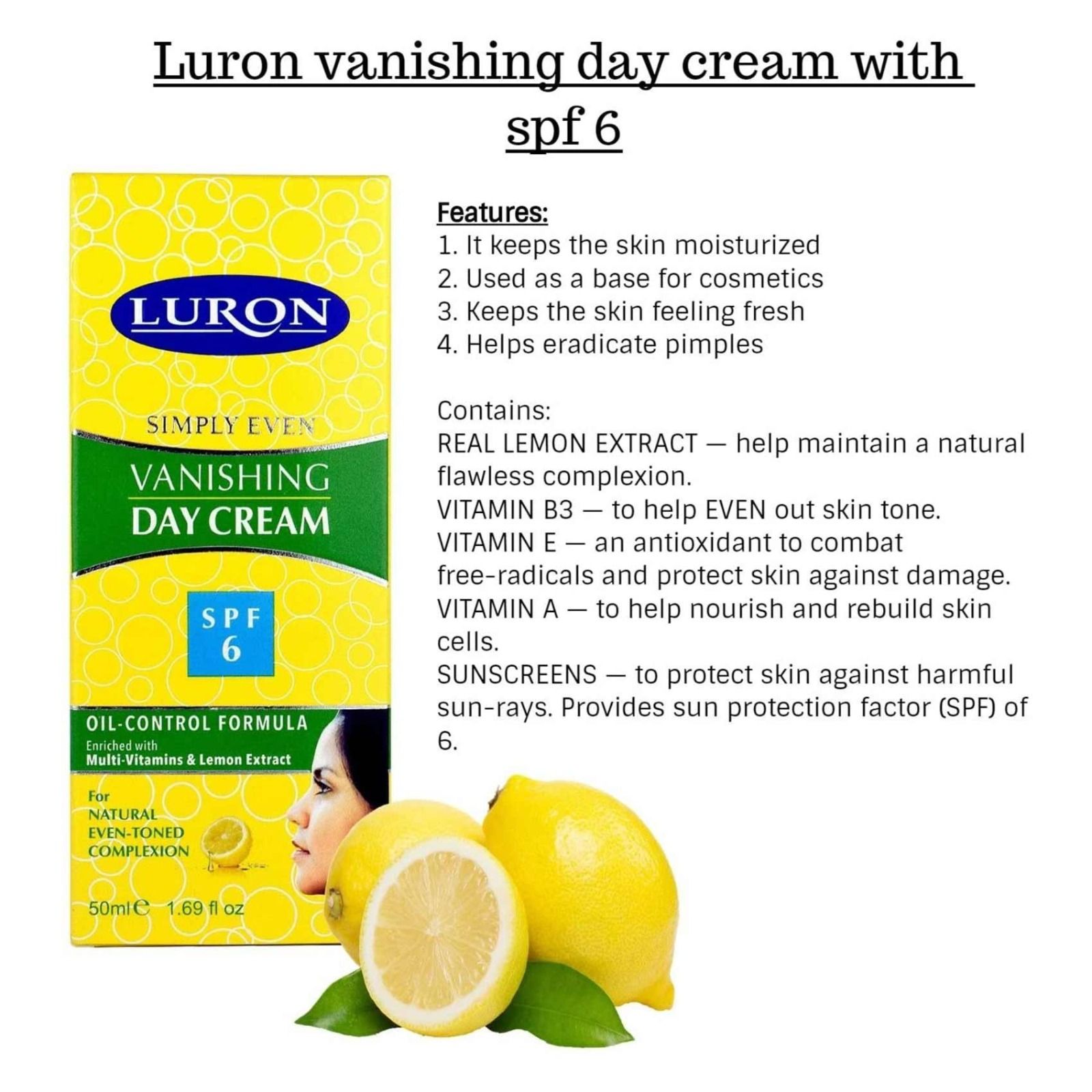 Luron Simply Even Vanishing Day Cream Oil Control Formula - SPF6 afaor daily Skin Care routines