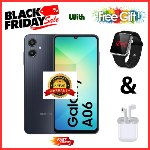 BLACK FRIDAY DEALS🔥🔥🔥 BRAND NEW SAMSUNG A06 6.7 DISPLAY 4GB RAM + 64GB/128GB ROM 5000MAH SMARTPHONE DUAL SIM COMES WITH FREE GIFTS ( AIRPODS + SMART WATCH)